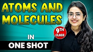 ATOMS AND MOLECLUES in 1 Shot  FULL Chapter Coverage ConceptsPYQs  Class 9th Chemisty [upl. by Rosalynd]