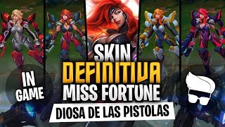 Miss Fortune Diosa de las Pistolas In Game  Animaciones y Efectos  Nueva Skin Definitiva [upl. by Heiskell]