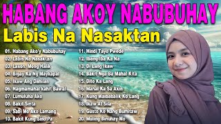 Habang AkoY Nabubuhay❤️‍🩹Nonstop OPM Hits Songs 2024 All original Tagalog Love songs SANSHAI [upl. by Terryl]