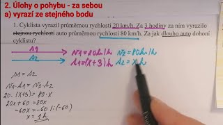 2 Slovní úlohy o pohybu  za sebou a vyrazí ze stejného místa [upl. by Herson]