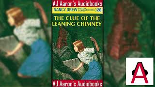 Nancy Drew Book 26 The Clue of the Leaning Chimney Full Unabridged Audiobook [upl. by Kung]