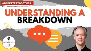 Relationship Communication Exercises  Understanding a Breakdown [upl. by Miru]