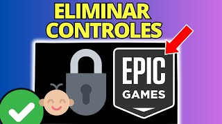 Cómo eliminar los controles parentales en Epic Games [upl. by Mccarty815]