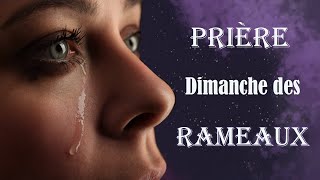 Puissance Prière pour Le Dimanche des Rameaux 2021 🙏 Le Meilleur Chant dAdoration et Louange [upl. by Eenehs175]