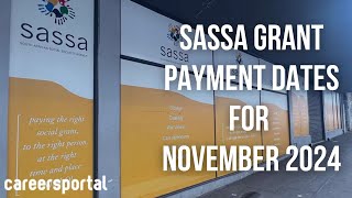 Sassa Grant Payment Dates For November 2024  Careers Portal [upl. by Im]