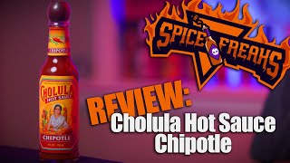 SWEET and SMOKY Mexican Flavor with a BITE Cholula Chipotle Hot Sauce Review  Spice Freaks [upl. by Anayit297]