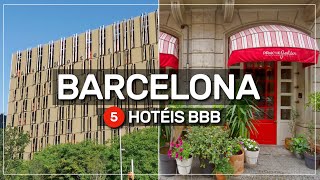 ➤ top 5 hotéis BBB em BARCELONA 🏨 150 [upl. by Labinnah859]