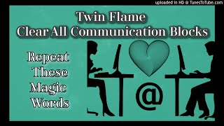 Twin Flame Meditation w Energy Healing Clear All Communication Blocks 💙🔥💙🔥 [upl. by Naharba]