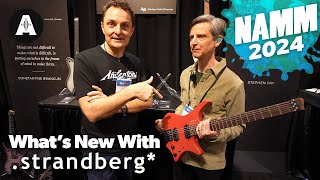 Full Strandberg Walkthrough  NAMM 2024 [upl. by Rhyne]