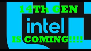 Intel 14th Gen Raptor Lake Refresh IS COMING [upl. by Prem]