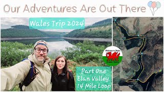 Wales 2024 Part One  Elan Valley  Full Tour  14 Mile Hike [upl. by Zaremski]