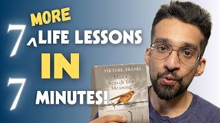 7 MORE Life Lessons in 7 Minutes Mans Search for Meaning [upl. by Trish93]