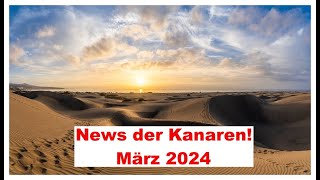 News der Kanaren März 2024 [upl. by Noivart218]