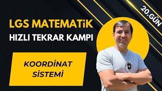 Koordinat Sistemi  LGS Matematik Hızlı Tekrar Kampı 20Gün [upl. by Madelena863]