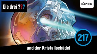 Die drei Fragezeichen Folge 217 und der Kristallschädel  Hörprobe zum Hörspiel [upl. by Chlori]