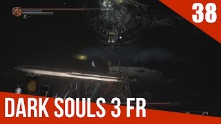 FR Dark Souls 3 Gameplay PC – Ép 38 – Wolfnir boss [upl. by Meridith]