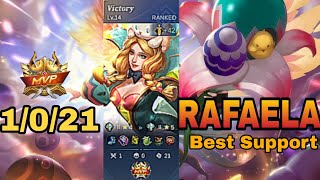 Rafaela Gameplay MVP 1021 Best Support No Deaths [upl. by Kendy]