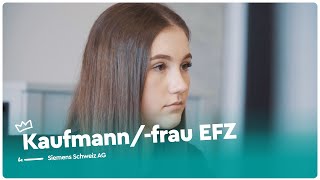 Die Ausbildung als Kaufmannfrau EFZ  Siemens Schweiz AG  Lehrstellenvideo  Yousty [upl. by Giustina]