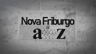 Nova Friburgo de A a Z 21102024 [upl. by Anehsuc138]