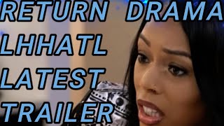 LHHATL RETURN DRAMA LATEST TRAILER [upl. by Sivraj]