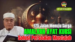 AYAT KURSI SOLUSI SEMUA PERSOALANUST ABU HUMAIROH Ngaji996 [upl. by Mildrid]