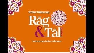 7 Indian Takeaway Rāg and Tāl basics  The composition [upl. by Camilla658]