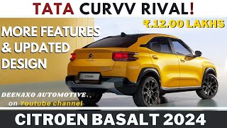 Citroen Basalt 2024 Production Model Debut  First Look amp Key Features  Tata Curvv Rival IS HERE 💥 [upl. by Ahsien]