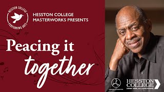 Hesston College Masterworks Peacing It Together [upl. by Ecienaj]