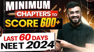 Minimum chapters required to score 600 marks  NEET 2024 preparation niteshdevnanichemistry [upl. by Amitaf333]