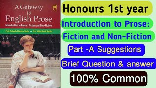 Introduction to Prose Suggestions for Part  A  Brief Question and Answer  Fiction amp NonFiction [upl. by Hairahcez]