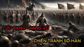 Hán Sở Tranh Hùng Cuộc Chiến Lưu Bang  Hạng Vũ ai chatgpt4 [upl. by Atekahs]