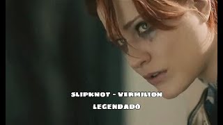 Slipknot  Vermilion Legendado [upl. by Oravla462]