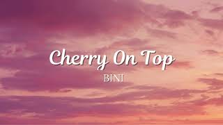 BINI  CHERRY ON TOP Lyrics [upl. by Ahsiekan]