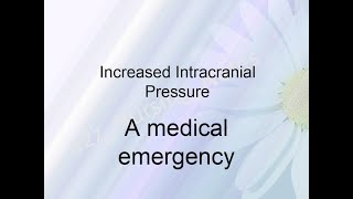 Increased Intracranial pressure [upl. by Namialus251]