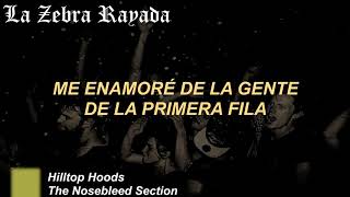 Hilltop Hoods  The Nosebleed Section Sub Español [upl. by Anselm]