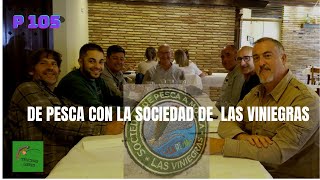 PROYECTO 105  DE PESCA CON LA SOCIEDAD DE PESCA A MOSCA DE LAS VINIEGRAS [upl. by Gayleen]