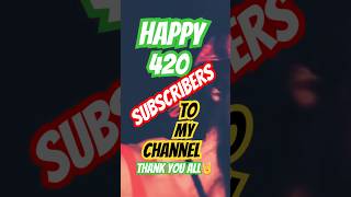 Happy 420 subscribers to my channel🤘￼Thank you all so much❤️ fullnerd freefollowers subscribe [upl. by Eugaet]