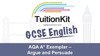 GCSE English Revision  AQA A Exemplar  Argue and Persuade [upl. by Rothschild]