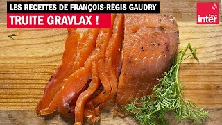 Truite de Banka gravlax  Les recettes de Noël de FrançoisRégis Gaudry [upl. by Sutsugua208]