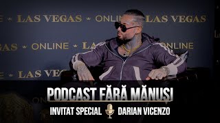 PODCAST Fără Mănuși 29 🎙️ LIVE cu Darian Vicenzo [upl. by Kcyred375]