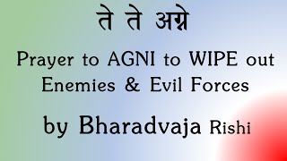 RARE Vedic Prayer to AGNI for Long Life amp Wipeout Enemies and Evil Forces  Rig Veda  Ghana Patha [upl. by Neeruam859]