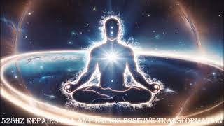 Top Sound Healer Reveals 528 Hz Secrets for Positive Transformation  Positive Transformation Music [upl. by Katti]