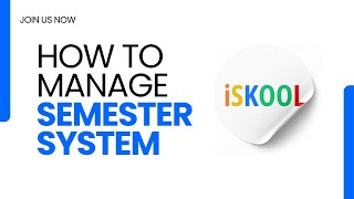 How to Add Semesters in iSkool ERP 2025 [upl. by Eiryk]