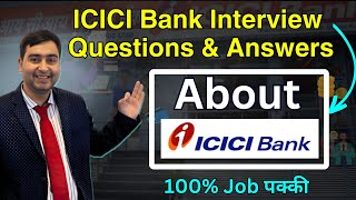 About ICICI Bank  ICICI Bank Interview Questions and Answers  ICICI Careers [upl. by Xyno]