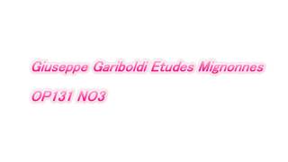 Giuseppe Gariboldi Etudes Mignonnes OP131 NO 3 [upl. by Norrie128]