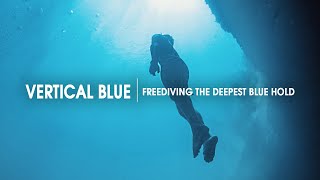 Vertical Blue  Freediving the Deepest Blue Hole in the World [upl. by Zollie]