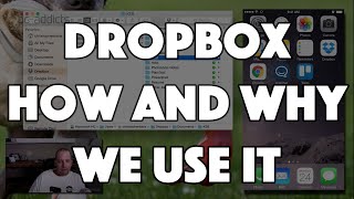 Dropbox  How and Why We Use It [upl. by Adnohsor]