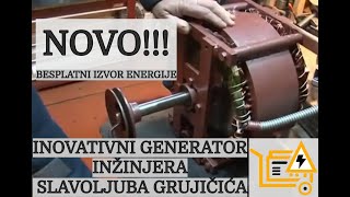 Slavoljub Grujičić  INOVATIVNI IZVOR BESPLATNE ENERGIJE [upl. by Mall]