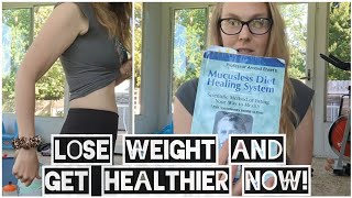 Lose Weight and Get Healthier NOW The Mucusless Diet Healing System Lesson 2 [upl. by Koblick]