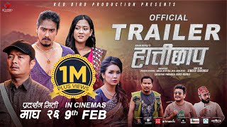 HATTICHHAP  Movie Official Trailer  Dayahang Rai Saugat Malla Upasana Singh Benisha Buddhi [upl. by Leor135]